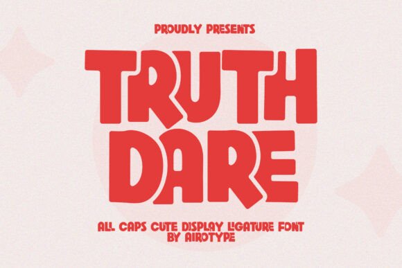 Adding Playful Personality with the Truth Dare Typeface