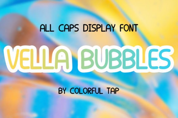 Why Vella Bubbles Might Be Your New Favorite Creative Font
